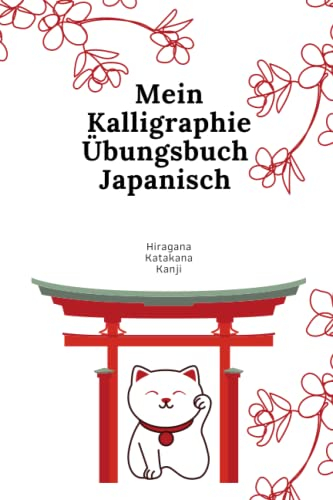 Vokabelheft zum Üben von japanischen Schriftzeichen: Hiragana, Katakana, Kanji, Genkouyoushi Schreibraster, A5
