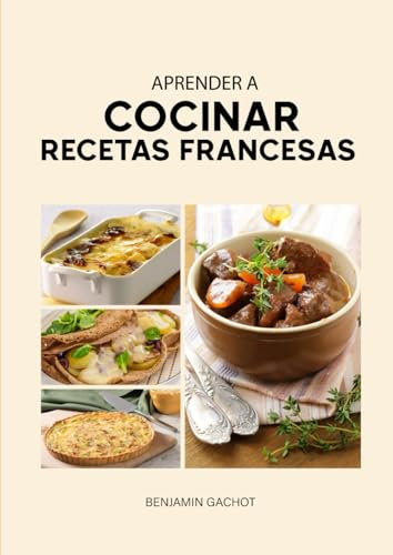 Aprender a cocinar recetas francesas ∥: Cocina francesa