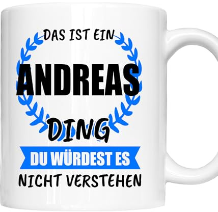 Andreas Tasse | Junge Mann Namen Vorname Kosename Rufname Kaffeebecher | Das ist ein Andreas Geschenk
