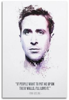 MZKSUERS Ryan Gosling Schauspieler-Poster, dekoratives Gemälde, Leinwand, Wandposter und Kunstdruck, moderne Familienschlafzimmer-Dekoration, Poster, 30 x 45 cm