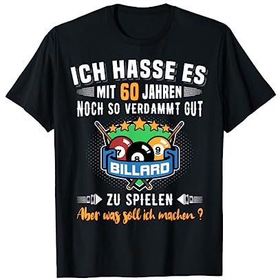 60. Geburtstag Billardspieler Mann 60 Jahre Billardkugel Fun T-Shirt