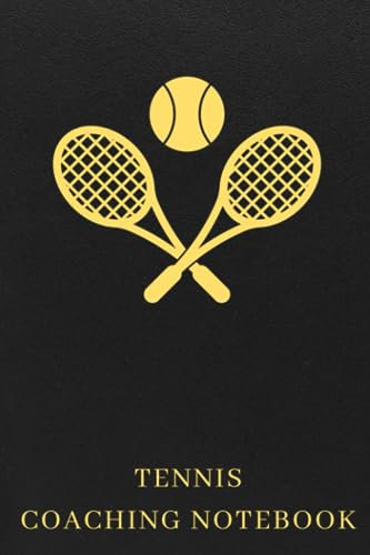 Tennis Coaching Notebook: Blank Diagrams For Drawing Plays, Creating Drills, And Writing Notes - The Perfect Gift For Tennis Coaches Or Assistant Tennis Coaches