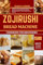 ZOJIRUSHI BREAD MACHINE COOKBOOK FOR BEGINNERS: Learn How to Make Delicious Bread at Home: 1500 Days Of Easy Recipes for Making Homemade Bread in Your Zojirushi Bread Machine
