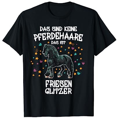 Friesen Glitzer Pferd Reiten Geschenk Friesenpferd T-Shirt