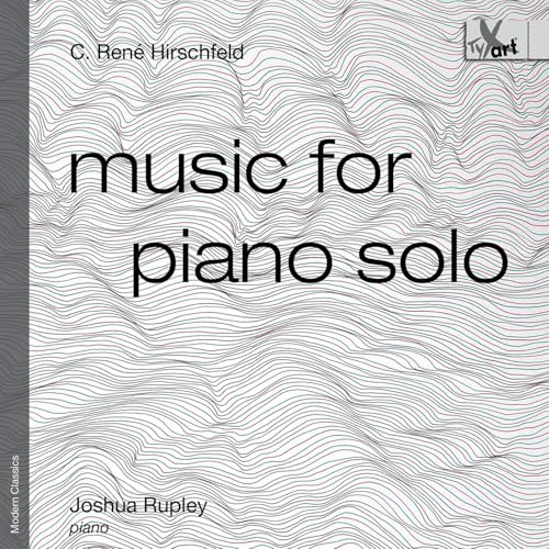 Caspar Rene Hirschfeld: Music for Piano solo