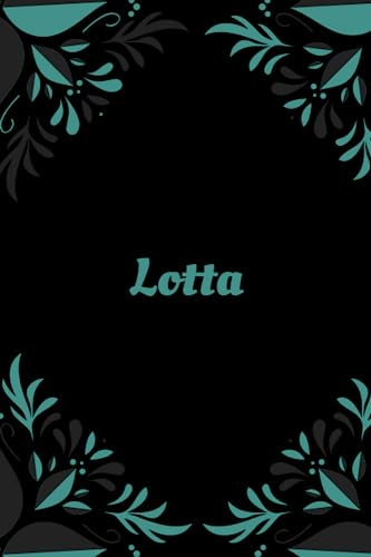 Lotta: Vorname auf dem Cover, Schönes Tagebuch Geschenk zum Geburtstag für Lotta