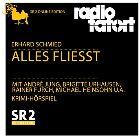Alles fließt: ARD Radio Tatort