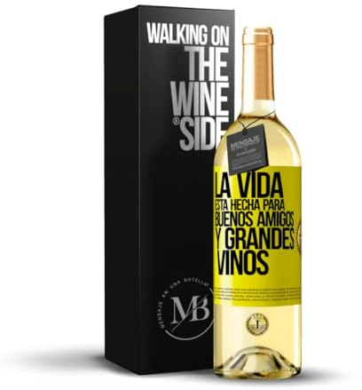 «La vida está hecha para buenos amigos y grandes vinos» Mensaje en una Botella. Vino Blanco Premium Verdejo Joven + Gift Box. Etiqueta Amarilla PERSONALIZABLE