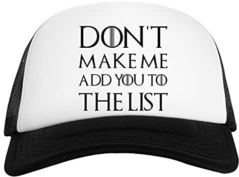 Don't Make Me Add You to The List Weiß Schwarz Unisex Baseball Cap White Black Unisex