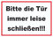 HB-Druck Schild Bitte die Tür Immer leise schwarz-Weiss-rot A6 (105x148mm)