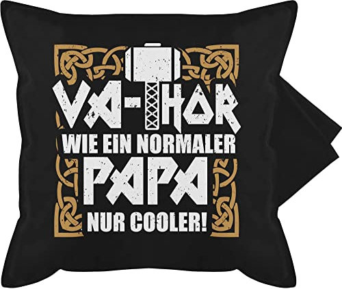 Shirtracer Kissenbezug - Geschenk zum Vatertag - Va-Thor wie EIN normaler Papa nur Cooler - 50 x 50 cm - Schwarz - Geschenke für Geburtstag Vatertagsgeschenk Herrentag vathor Kissen Pillow Daddy