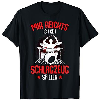 Mir reichts ich geh Schlagzeug spielen Drummer Kinder Jungen T-Shirt