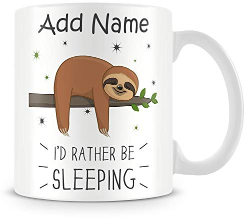 MUGGZ Sloth Mug - Personalise Cup/Gift with Name - Sloth I'd Rather Be Sleeping