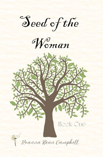 Seed of the Woman: Book One