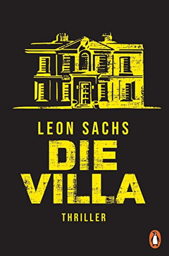 Die Villa: Thriller (Johanna Böhm und Rasmus Falk 2)