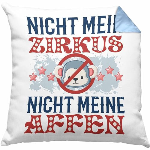 Trendation Nicht Mein Zirkus Nicht Meine Affen Kissen mit Füllung 40x40 Lustiger Spruch Geschenk (Blau)