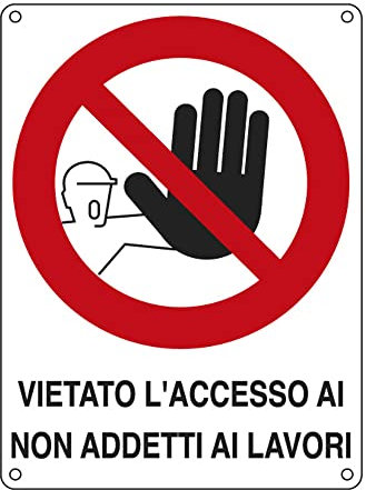 CARTELLO ALLUMINIO 27x37cm 'VIETATO L'ACCESSO AI NON ADDETTI AI LAVORI'' CARTELLI SEGNALATORI