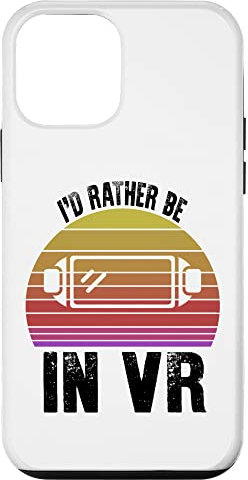 Hülle für iPhone 12 mini VR Gamer Lustiger Spruch I'd Rather Be In VR