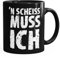MoonWorks Kaffee-Tasse Einen Scheiß muß ich Spruch-Tasse Teetasse mit Spruch einfarbig schwarz Unisize