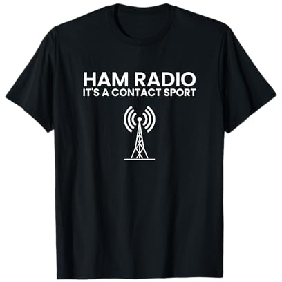 Ham Radio It's a Contact Sport Lustig T-Shirt
