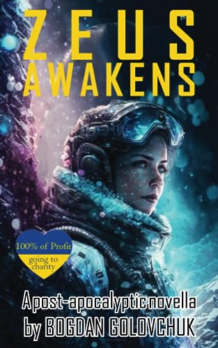Zeus Awakens: A post-apocalyptic novella (Ancient Gods of the Future, Band 1)