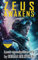 Zeus Awakens: A post-apocalyptic novella (Ancient Gods of the Future, Band 1)