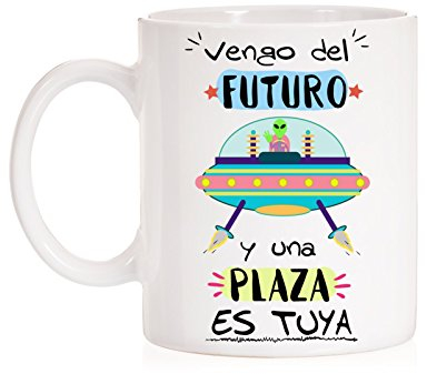 MardeTé Taza Opositor. Vengo del Futuro y una Plaza es Tuya. Taza de oposiciones para Regalo al Estudiante