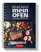 Betty Bossi Heute kocht mein Ofen Kochbuch zum stressfreien und kinderleichten Zubereiten von Ofengerichten