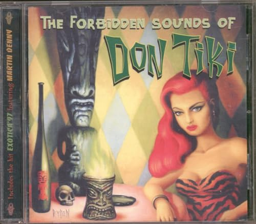 The Forbidden Sounds of Don Tiki