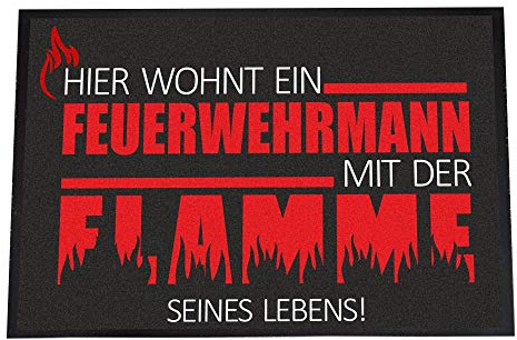 4you Design Fußmatte Feuerwehrmann 50 x 75 cm – Türmatte mit lustigem Spruch für Feuerwehrmänner – Geschenkidee für Arbeitskollegen, Freunde zu Weihnachten – rutschhhemmend & waschbar