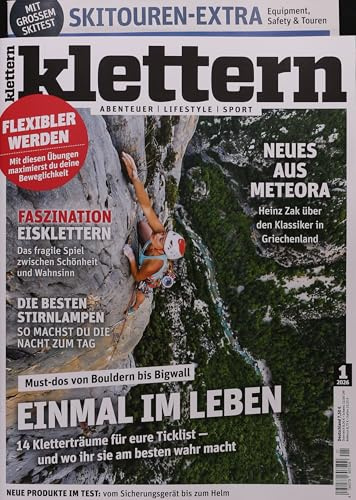Klettern 1/2026 Einmal im Leben - 14 Kletterträume für eure Ticklist und wo ihr sie am besten wahr macht