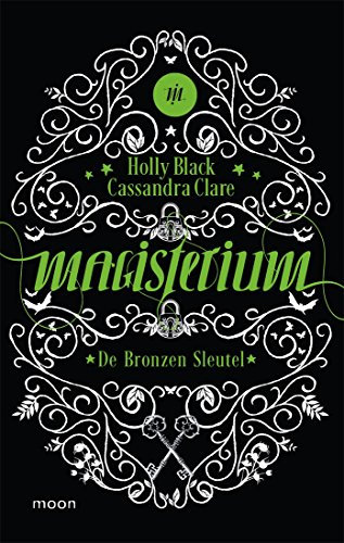 Magisterium boek 3 - De Bronzen Sleutel (Dutch Edition)