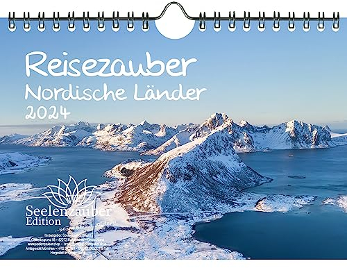 Reisezauber Nordische Länder DIN A5 Wandkalender für 2024 Reise Urlaub Norwegen Schweden Island - Seelenzauber