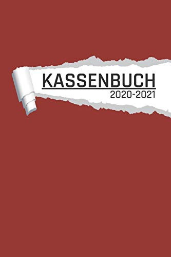 Kassenbuch 2020 -2021: Klassisch Rot für Kleinunternehmer Ladengeschäft und Vereine I 120 Seiten I DIN A5 I Für jedes Kalenderjahr und Quartal I ... Übersicht I Dot Grip Notizen I undatiert matt