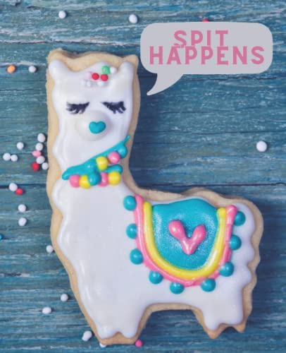 Spit Happens: Llama Notebook