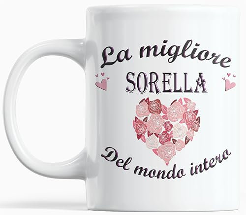Tazza regalo per la sorella la migliore sorella del mondo intero compleanno Natale