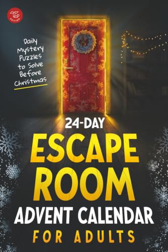 24-Day Escape Room Advent Calendar for Adults: Daily Mystery Puzzles to Solve Before Christmas (Escape Room Puzzle Books)