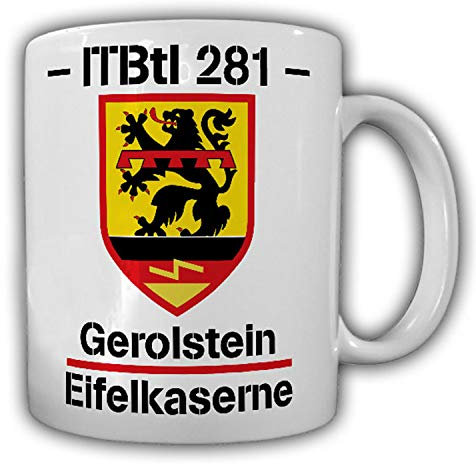 Tasse ITBtl 281 Informationstechnikbataillon Gerolstein Bundeswehr Eifel #23568