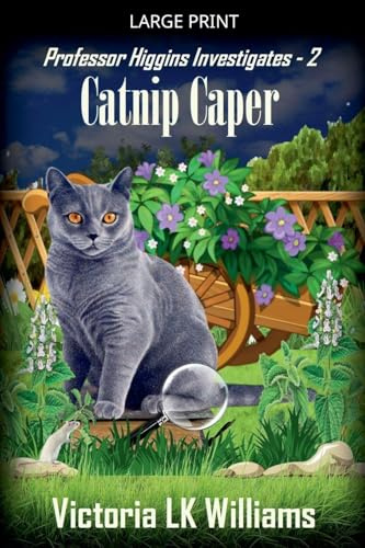 Catnip Caper (Professor Higgins Investigates, Band 2)