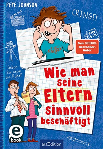 Wie man seine Eltern sinnvoll beschäftigt (Eltern 5): Lustiges Kinderbuch ab 10 Jahren