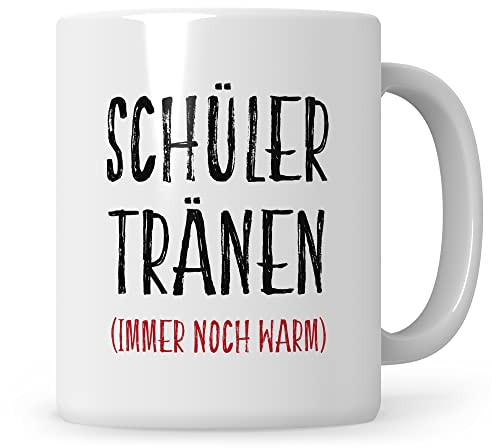 Lehrer Lehramt Sarkasmus Tasse Schüler Tränen Kaffeetasse Mathe Mathelehrer Abschiedsgeschenk Lehrerin Geschenk
