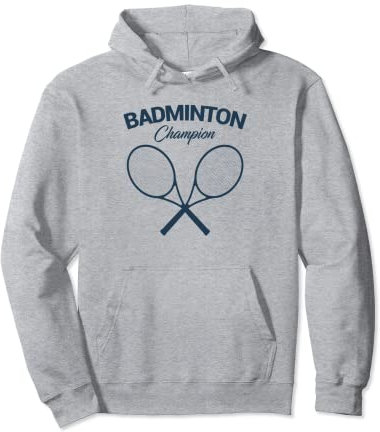 Badminton Champion I Schläger I Federball I Badminton Pullover Hoodie