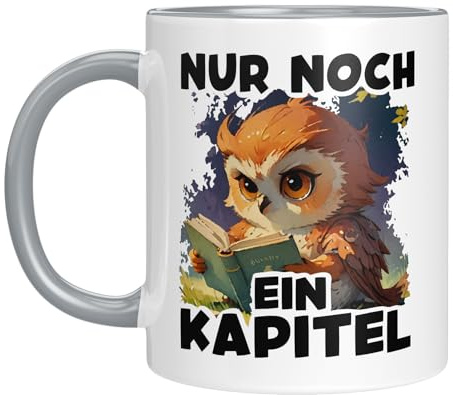 Lustige Tasse mit Spruch und Eule für Leseratten | Nur noch ein Kapitel | Tolles Geschenk | Kaffeebecher 330 ml