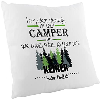 Crealuxe Leg Dich Niemals mit einem Camper an - wir kennen Plätze Zierkissen, Sofakissen, bedrucktes Kissen, Bauwollkissen