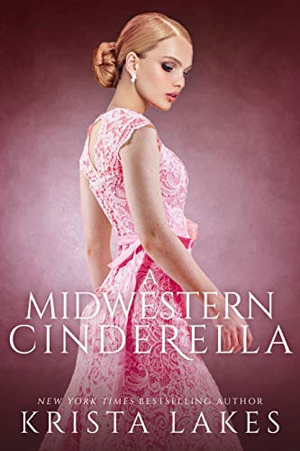 A Midwestern Cinderella: A Royal Love Story (English Edition)