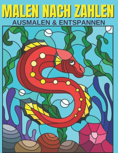 Malen nach Zahlen Ausmalen & Entspannen: Malbuch für Erwachsene und Jugendliche Entspannung : Blumen,Tiere, Landchraft, Schmetterling, Katze, Vögel, ... Buchformat,malen nach zahlen malbuch erwachsene