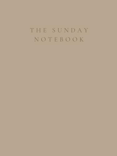 The Sunday Notebook: Weekly planning and journaling for the week ahead