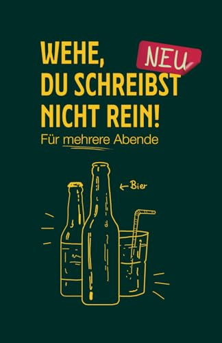 Party-Freundebuch »Wehe, du schreibst nicht rein« – Gästebuch für mehrere Abende: Cooles Partybuch – zum Ausfüllen für Erwachsene, Studenten, WG-Partys