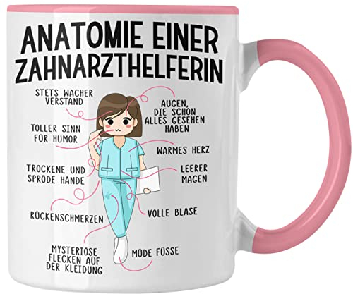 Trendation - Zahnarzthelferin Tasse Geschenk Lustig Zahnarzt Damen Kollegin Geschenkidee Zahnmedizinische Fachangestellte Anatomie Zahnmedizin Spruch (Rosa)