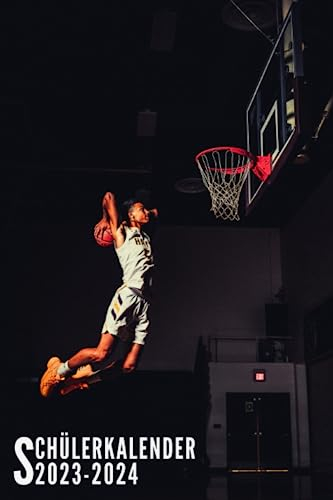 Schülerkalender 2023 2024: Basketball - Schulplaner Für Grundschule, Mädchen, Jungen, Teenager | Raum Für Fach, Aufgaben, Notizen | August 2023 Bis Juli 2024